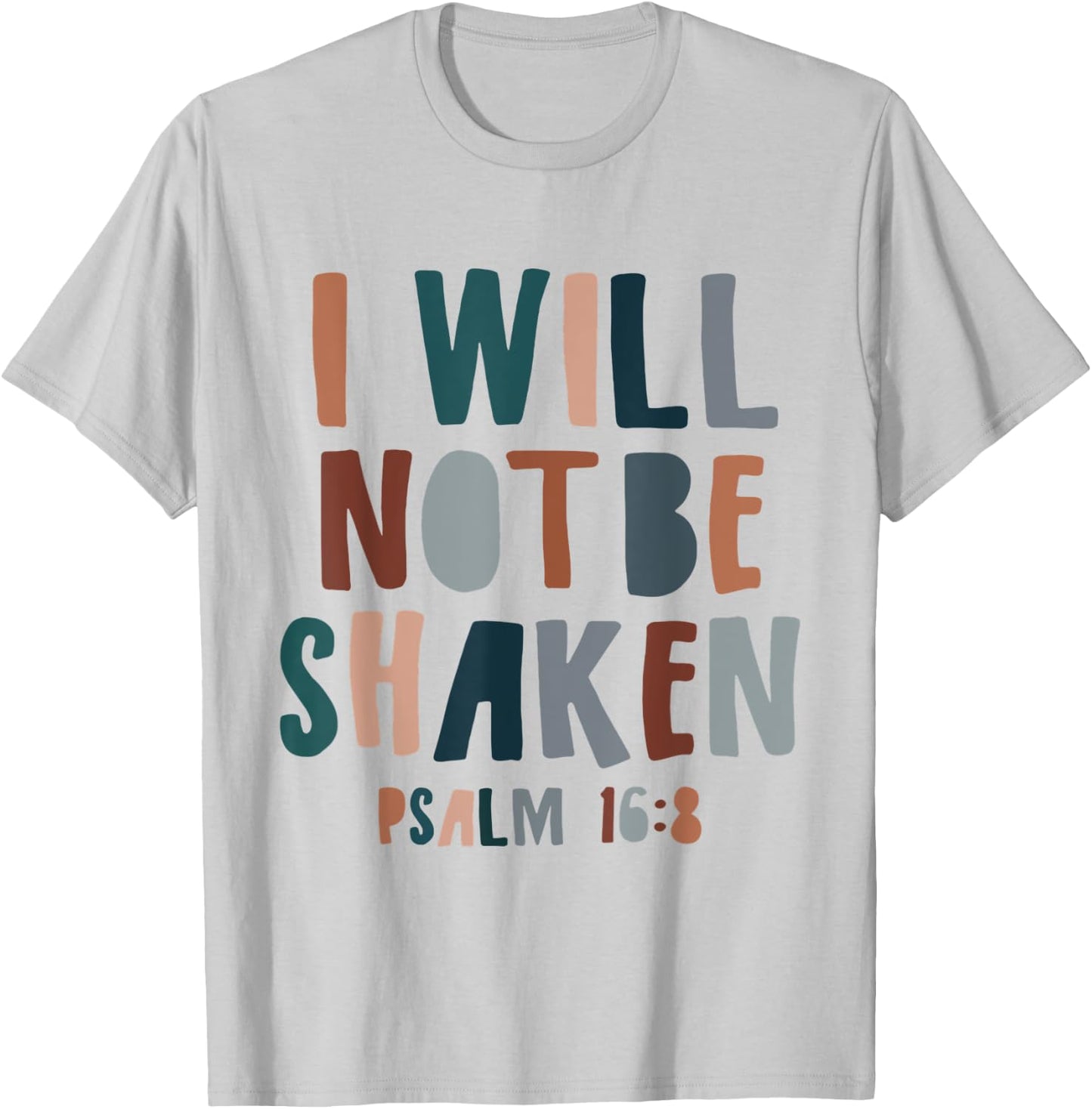 Religious I Will Not Be Shaken Boho Christian Bible Verse T-Shirt - T-Shirt | Ash
