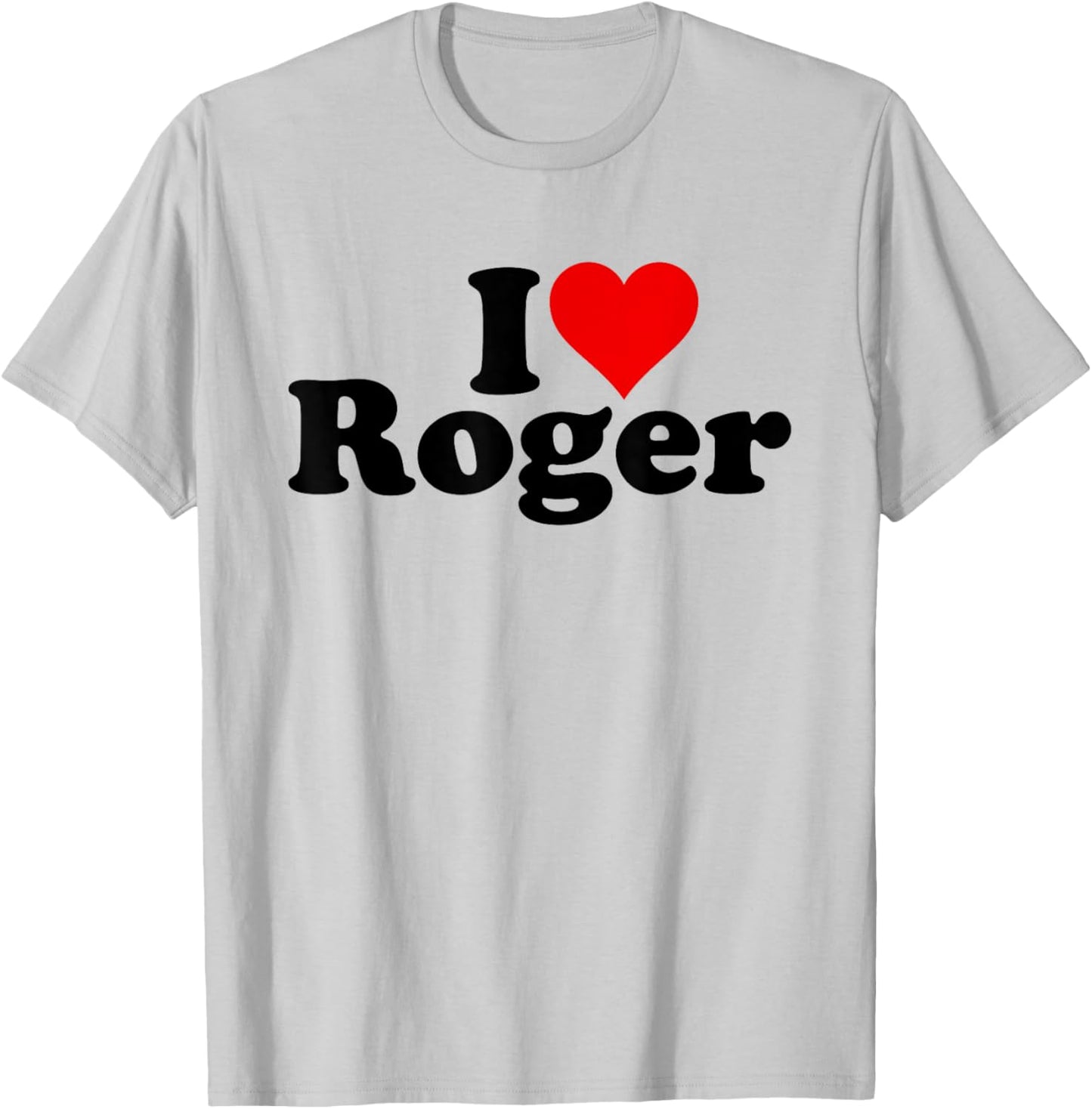 I Love Heart Roger T-Shirt - T-Shirt | Ash