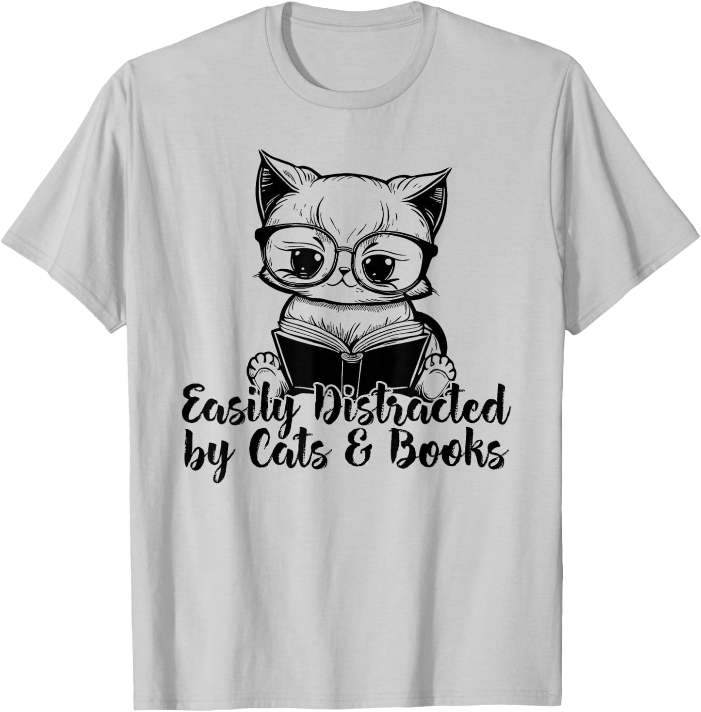Easily Distracted by Cats And Books for Cat Lovers T-Shirt - T-Shirt | Ash