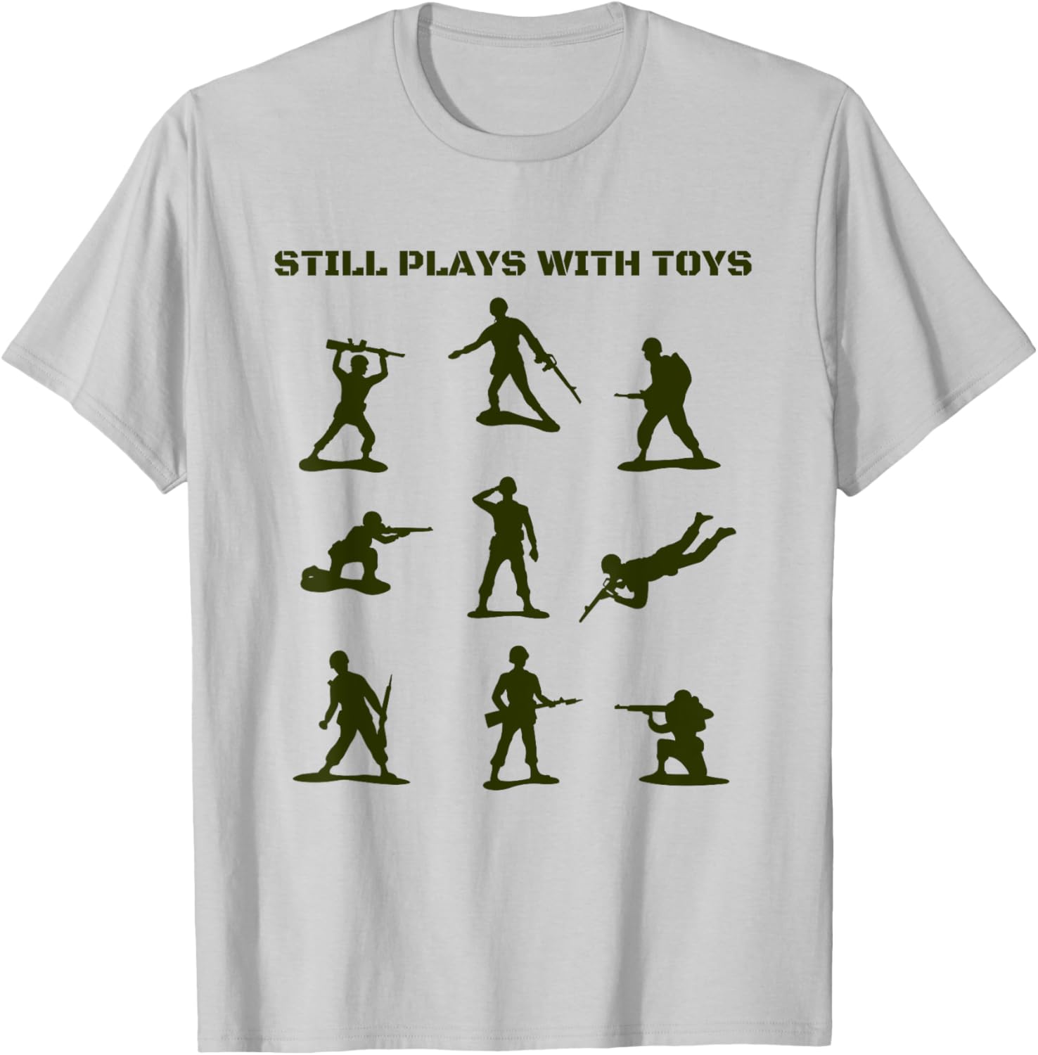 Still Plays With Toys Vintage Plastic Army Figurines Funny T-Shirt - T-Shirt | Ash