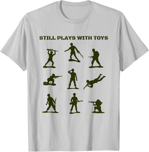 Still Plays With Toys Vintage Plastic Army Figurines Funny T-Shirt - T-Shirt | Ash
