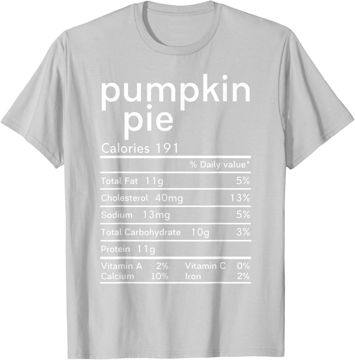 Thanksgiving Nutrition Pumpkin Pie Facts Women T-Shirt - T-Shirt | Ash