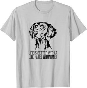 Life is Better Long Haired Weimaraner dog mom dog T-Shirt - T-Shirt | Ash