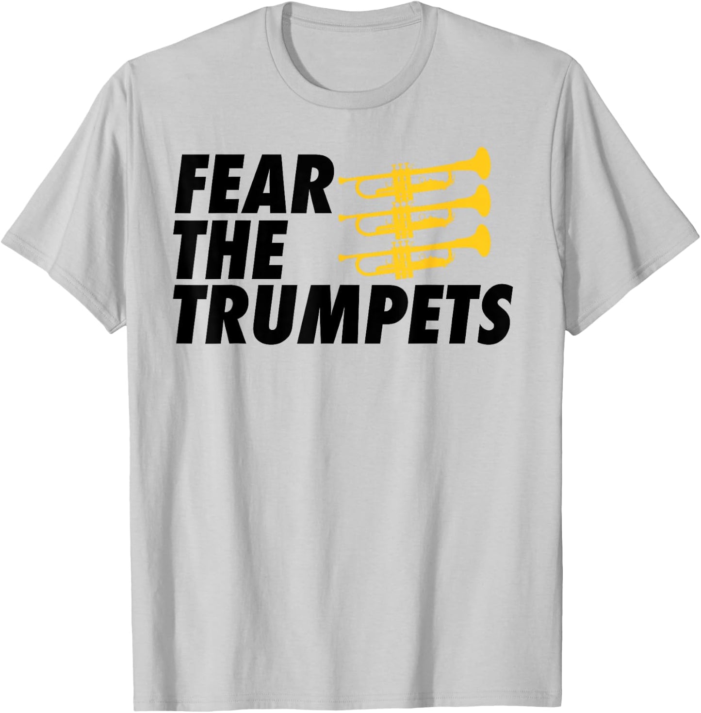 Fear the trumpets T-Shirt - T-Shirt | Ash