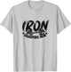 Iron sharpens iron - Muscle T-Shirt - T-Shirt | Ash