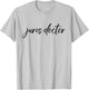 Juris Doctor JD Doctor of Jurisprudence Lawyer Legal T-Shirt - T-Shirt | Ash
