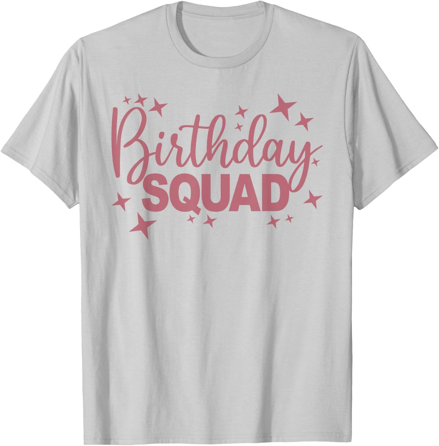 Birthday Squad, Women Girls, Matching Birthday Party Group T-Shirt - T-Shirt | Ash