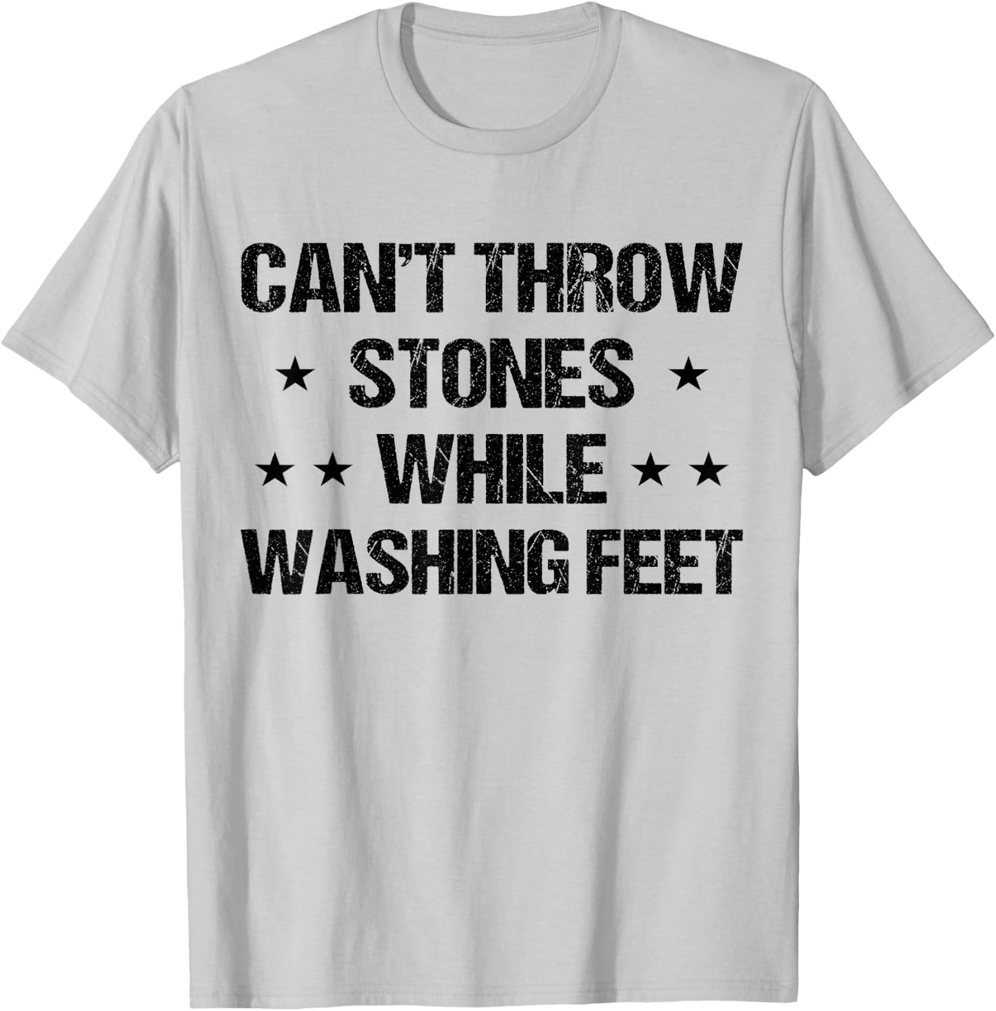 Cant throw stones while washing feet Men Dad Jesus Christian T-Shirt - T-Shirt | Ash