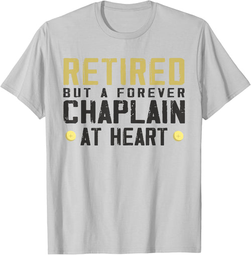 Retired but forever chaplain - Funny chaplain