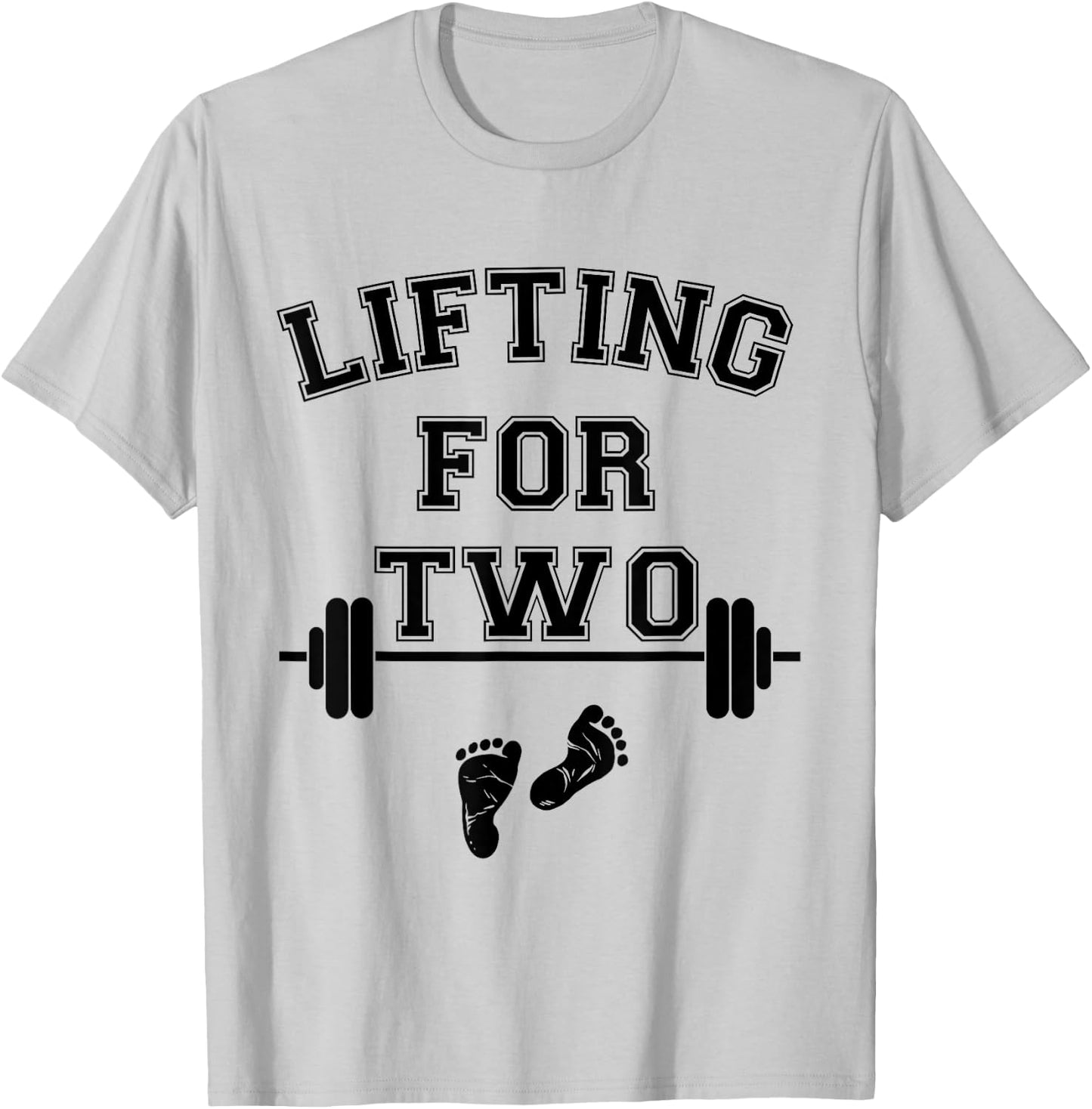 Lifting for Two Funny New Mom Fit Pregnant Lifting T-Shirt - T-Shirt | Ash
