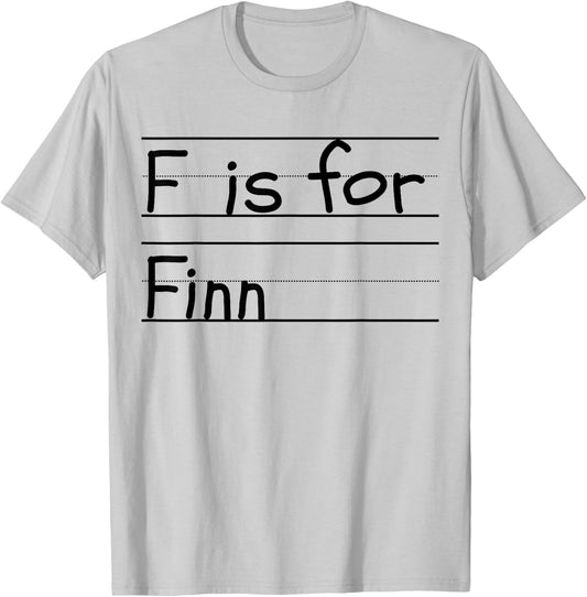 Personalized F is for Finn Name Student Kindergarten T-Shirt - T-Shirt | Ash