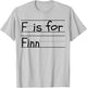 Personalized F is for Finn Name Student Kindergarten T-Shirt - T-Shirt | Ash