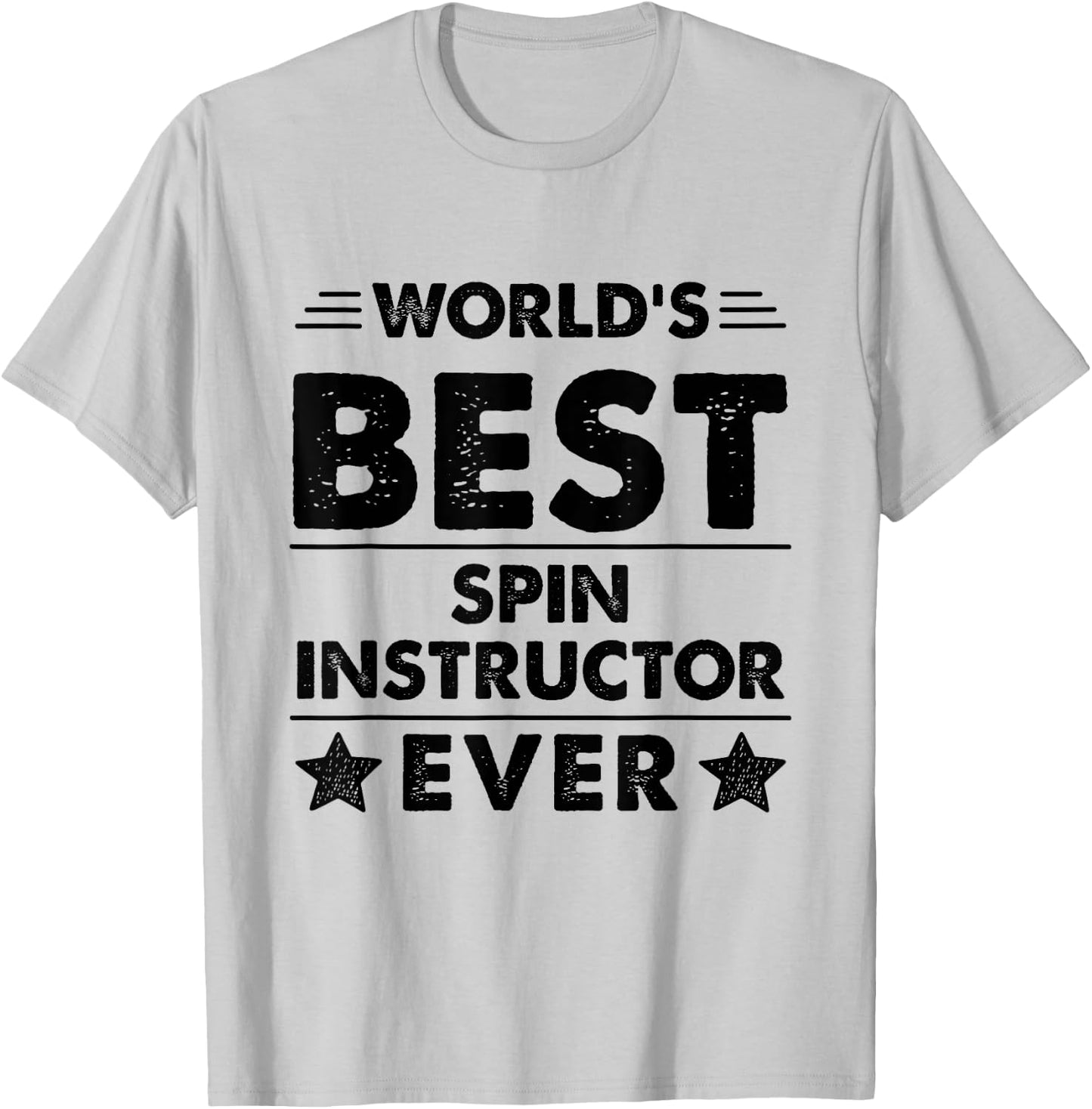 World's Best Spin Instructor Ever T-Shirt - T-Shirt | Ash