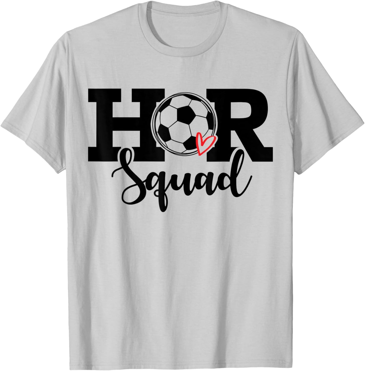 HR Squad Soccer Costume Funny Human Resource T-Shirt - T-Shirt | Ash
