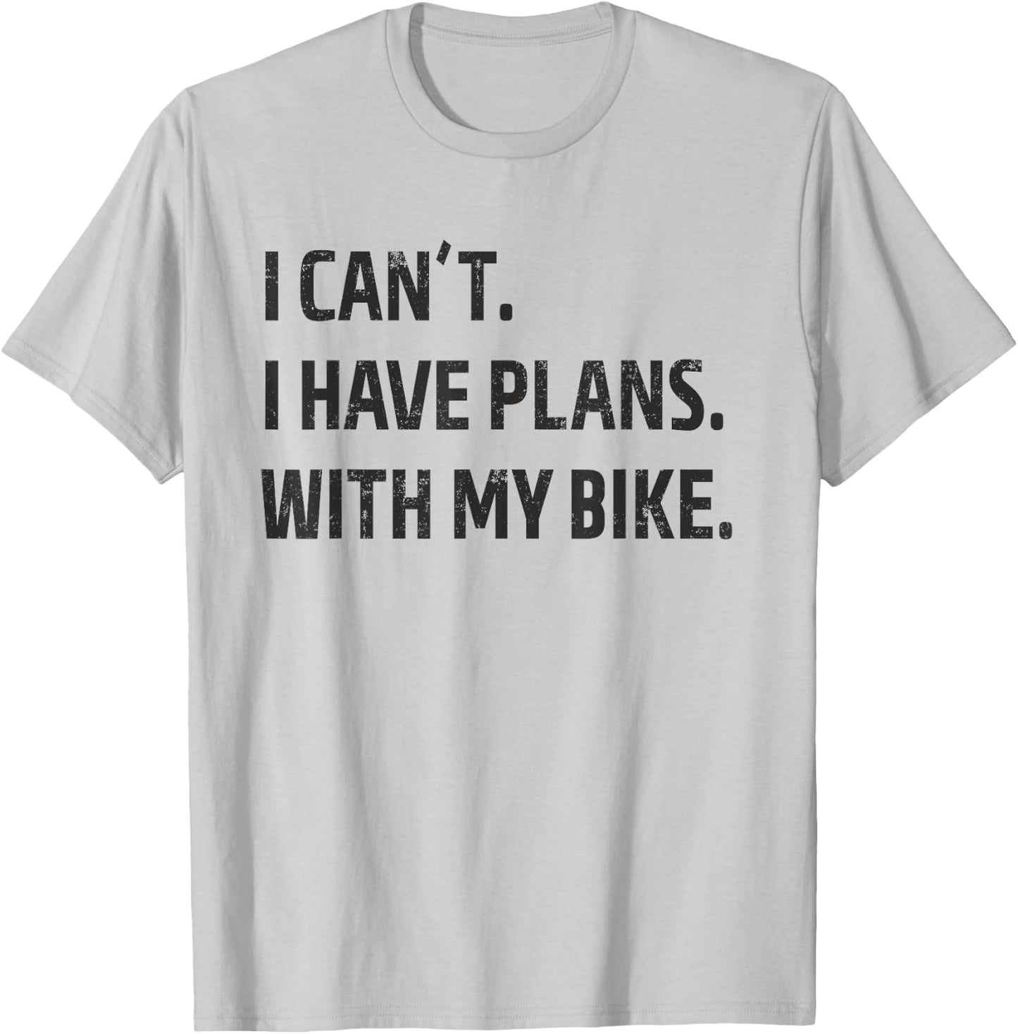 I Have Plans With My Bike - Mountain Bike MTB T-Shirt - T-Shirt | Ash