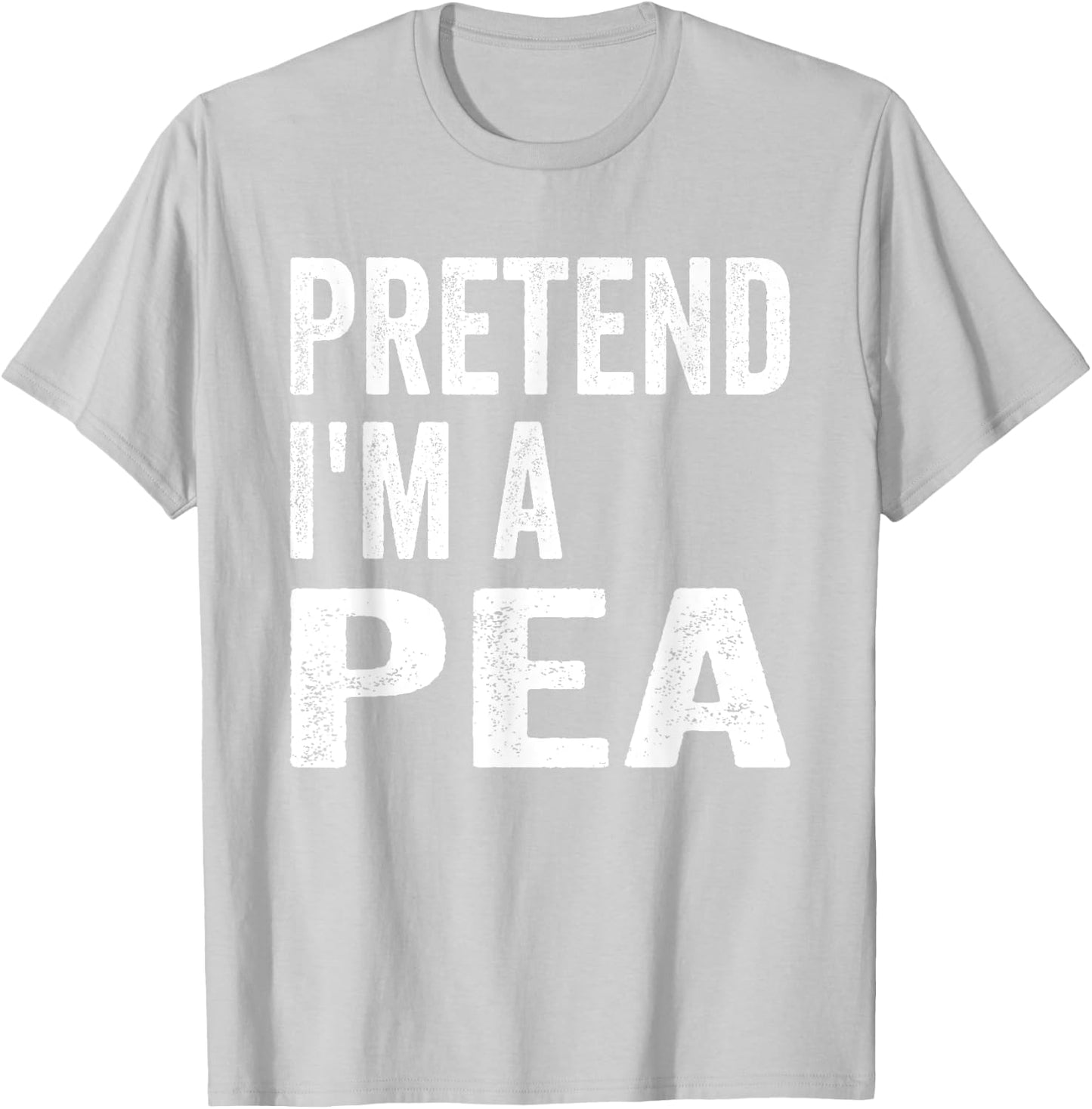 Pretend I'm A Pea Easy Lazy Halloween Costume T-Shirt - T-Shirt | Ash