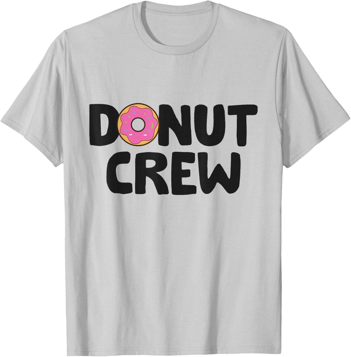 Donut Crew Doughnut Lover Funny Donut Crew T-Shirt - T-Shirt | Ash