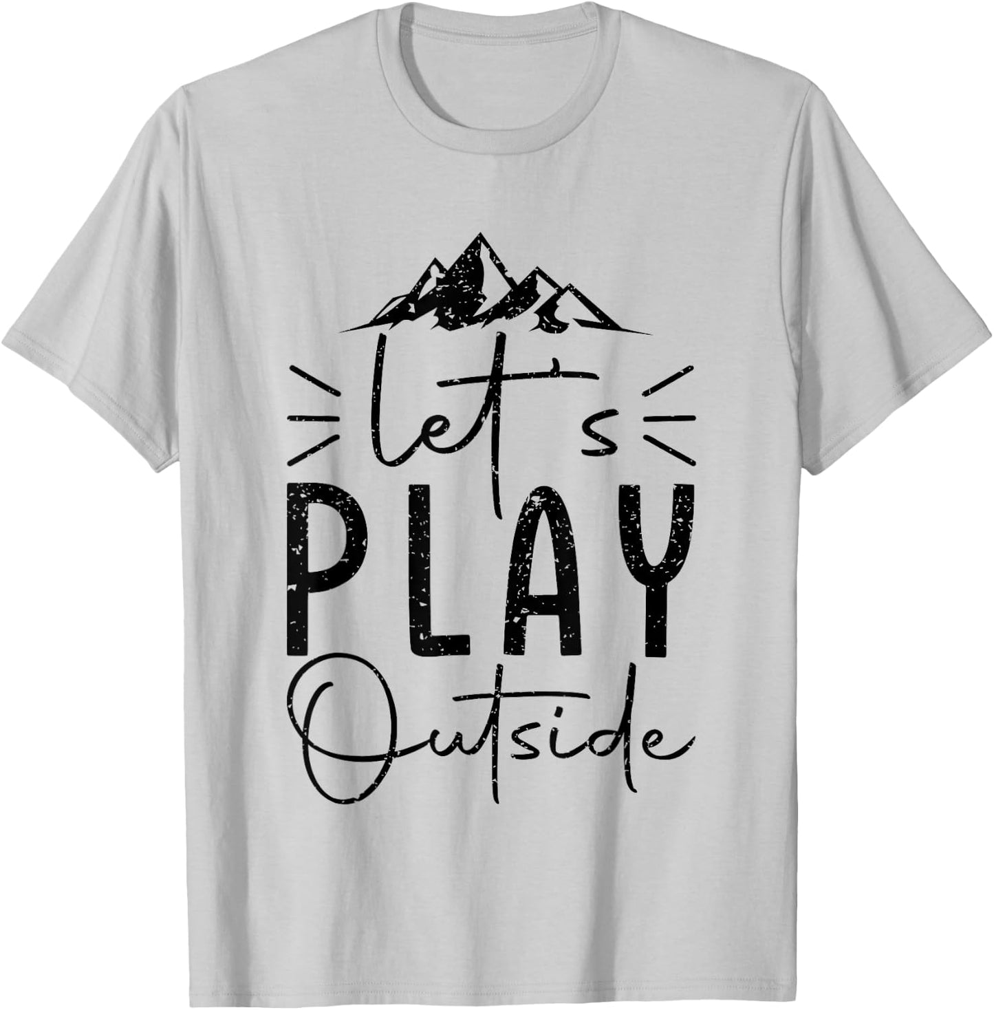 Funny let’s play outside hiking lovers Gifts hiker T-Shirt - T-Shirt | Ash