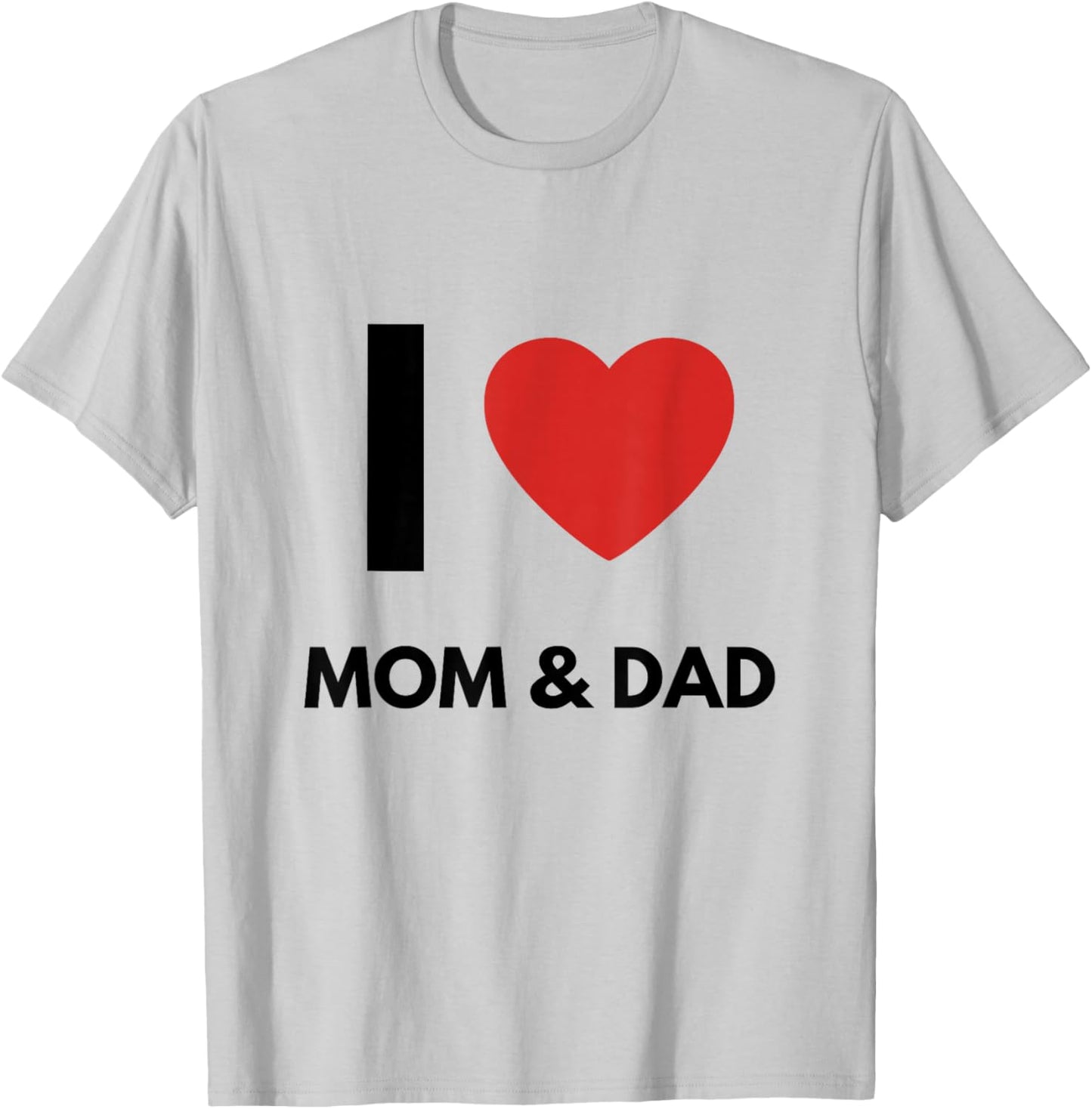I Love Mom & Dad | Parent Hearts T-Shirt - T-Shirt | Ash