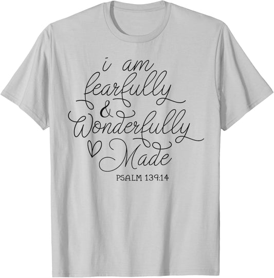I am Fearfully & Wonderfully Made Psalm 139:14 Christian T-Shirt - T-Shirt | Ash