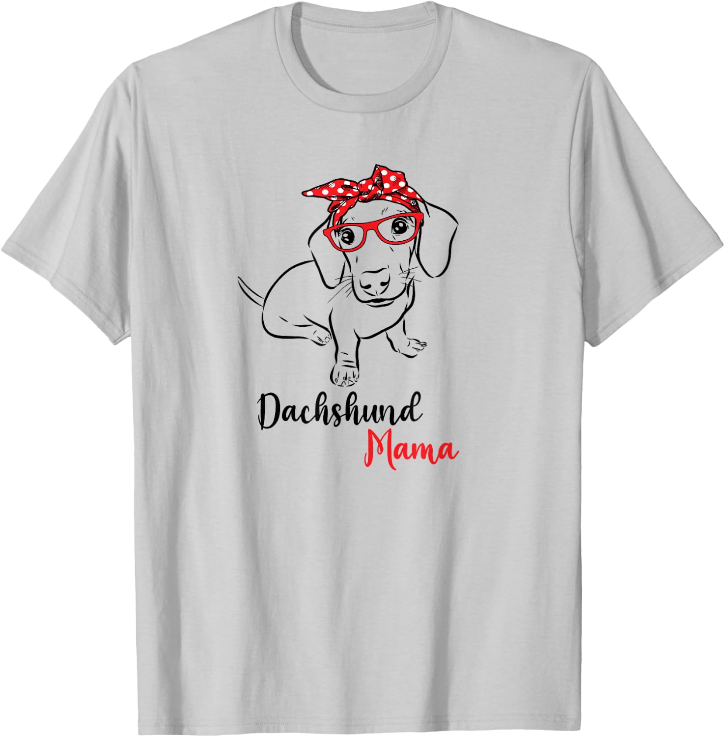Cute Red Bandana Glasses Mom Lover Dachshund Mama T-Shirt - T-Shirt | Ash