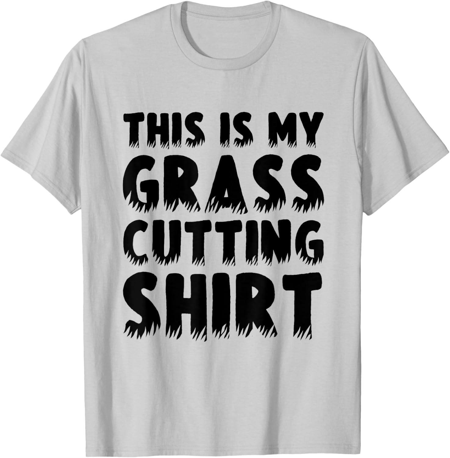 This Is My Grass Cutting T-Shirt - T-Shirt | Ash