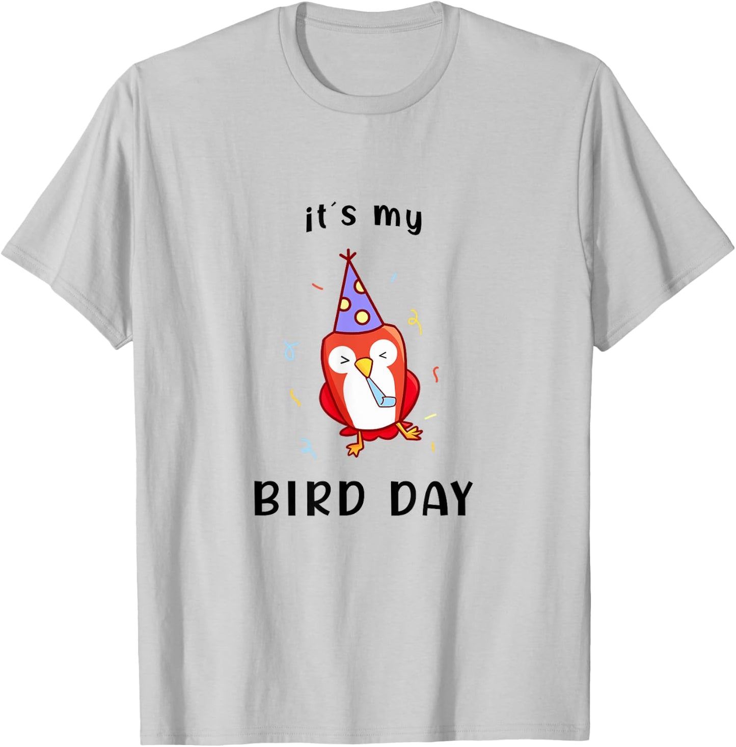 It's My Bird-Day Funny Happy Birthday T-Shirt - T-Shirt | Ash