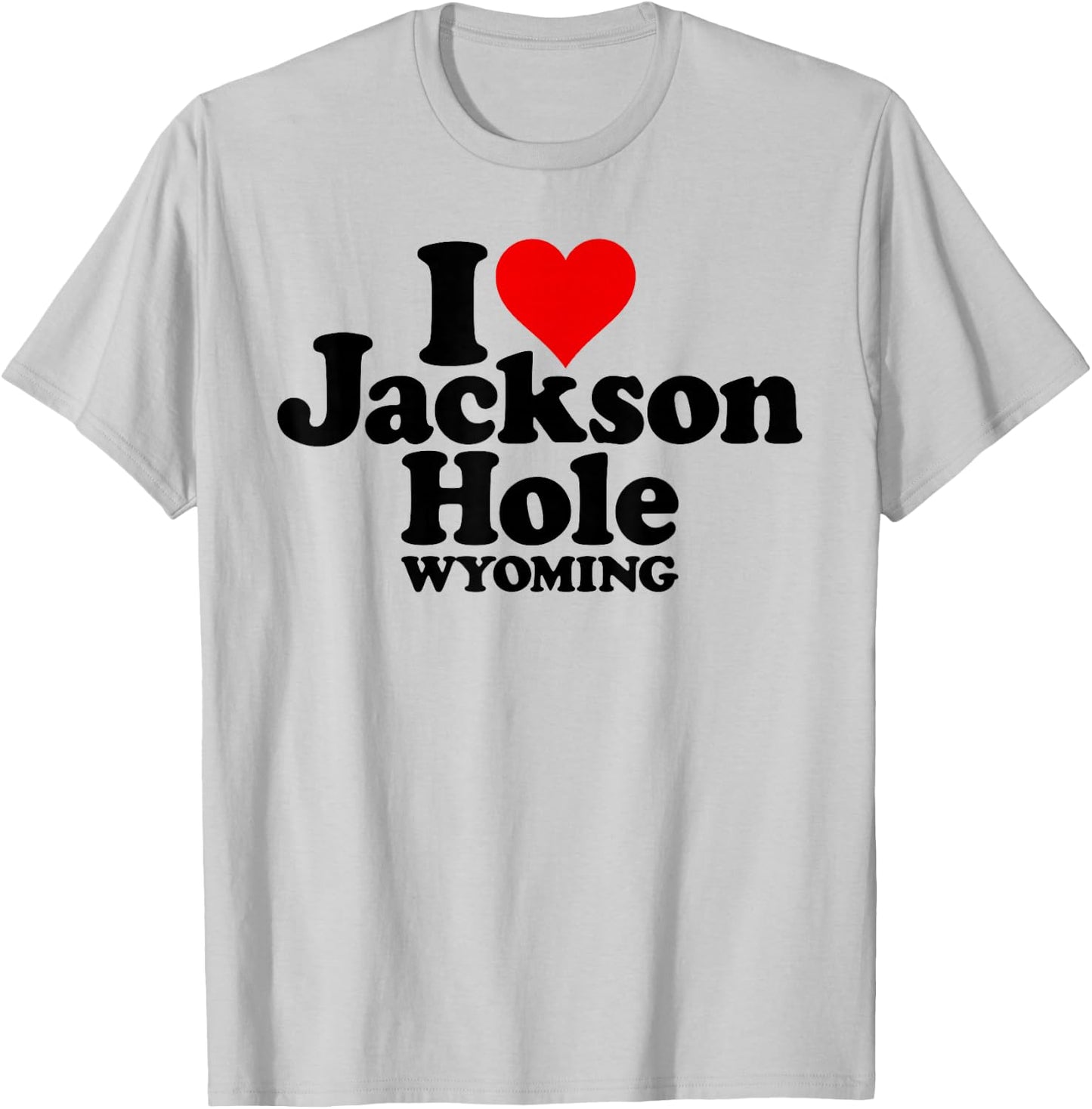 I Love Heart Jackson Hole Wyoming T-Shirt - T-Shirt | Ash
