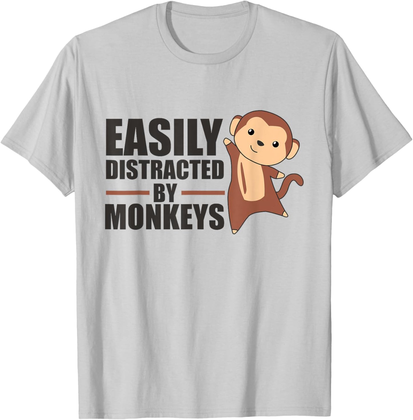 Easily Distracted By Monkeys - Cute Monkey T-Shirt - T-Shirt | Ash