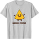 Nacho Friend T-Shirt - T-Shirt | Ash