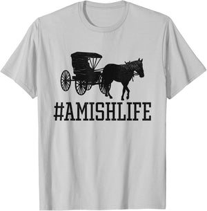 Amish Life - Funny Horse and Buggy #AmishLife T-Shirt - T-Shirt | Ash