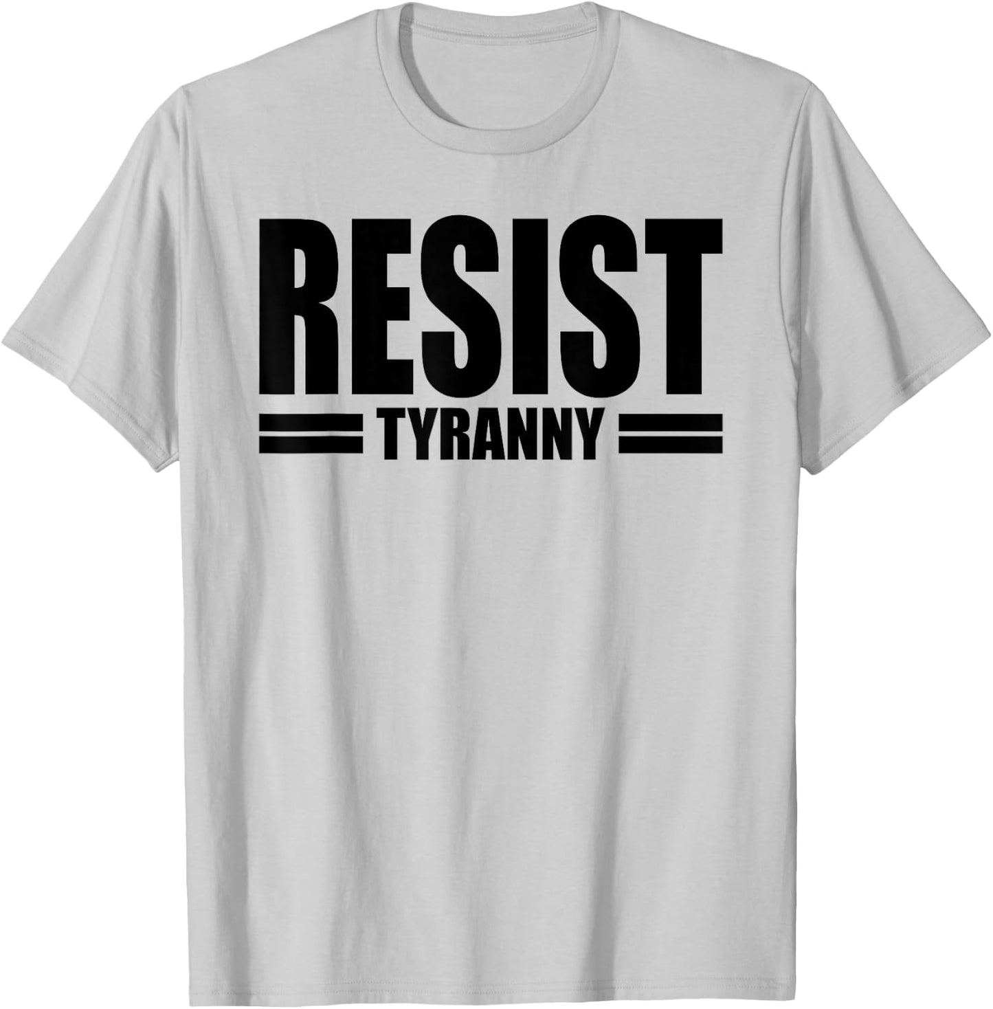 Resist Tyranny I Will Not Comply Disobey Anti Authority T-Shirt - T-Shirt | Ash