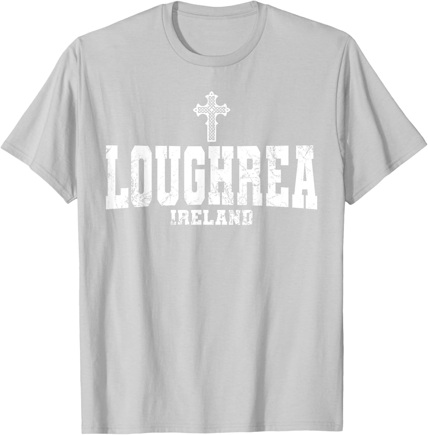 Loughrea Ireland Irish Flag Celtic Cross Éire Gaelic T-Shirt - T-Shirt | Ash