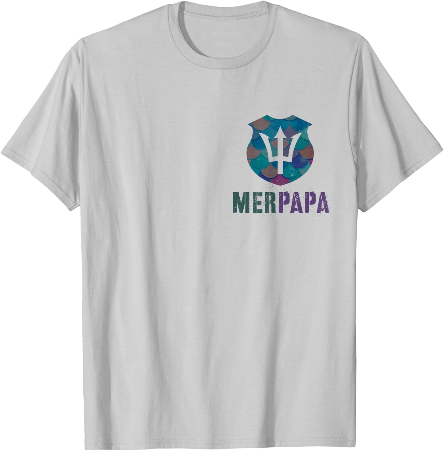Funny MERPAPA Mermaid Security Dad Beach Patrol Pool Police T-Shirt - T-Shirt | Ash