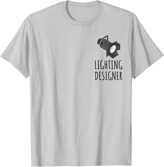 Lighting Designer Theatre LD Stage T-Shirt - T-Shirt | Ash