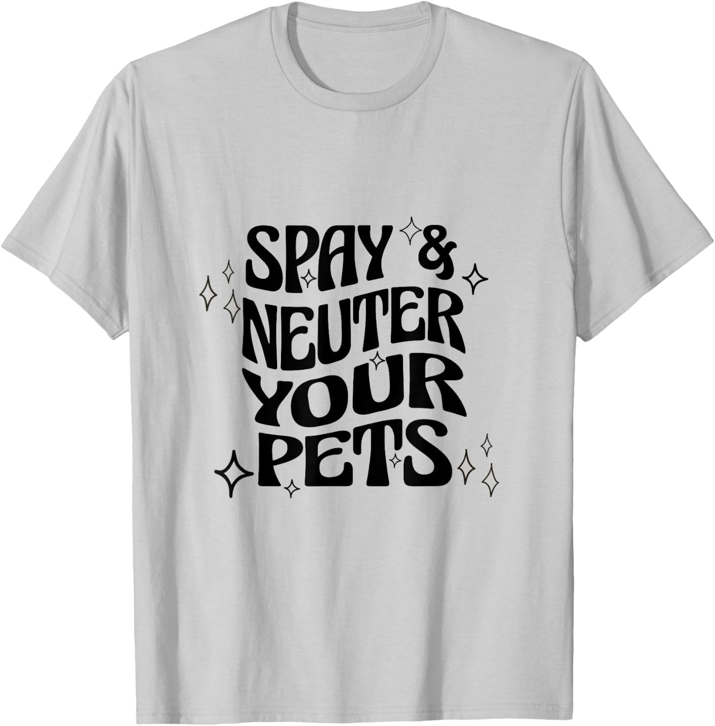 Spay and Neuter Your Pets Retro T-Shirt - T-Shirt | Ash