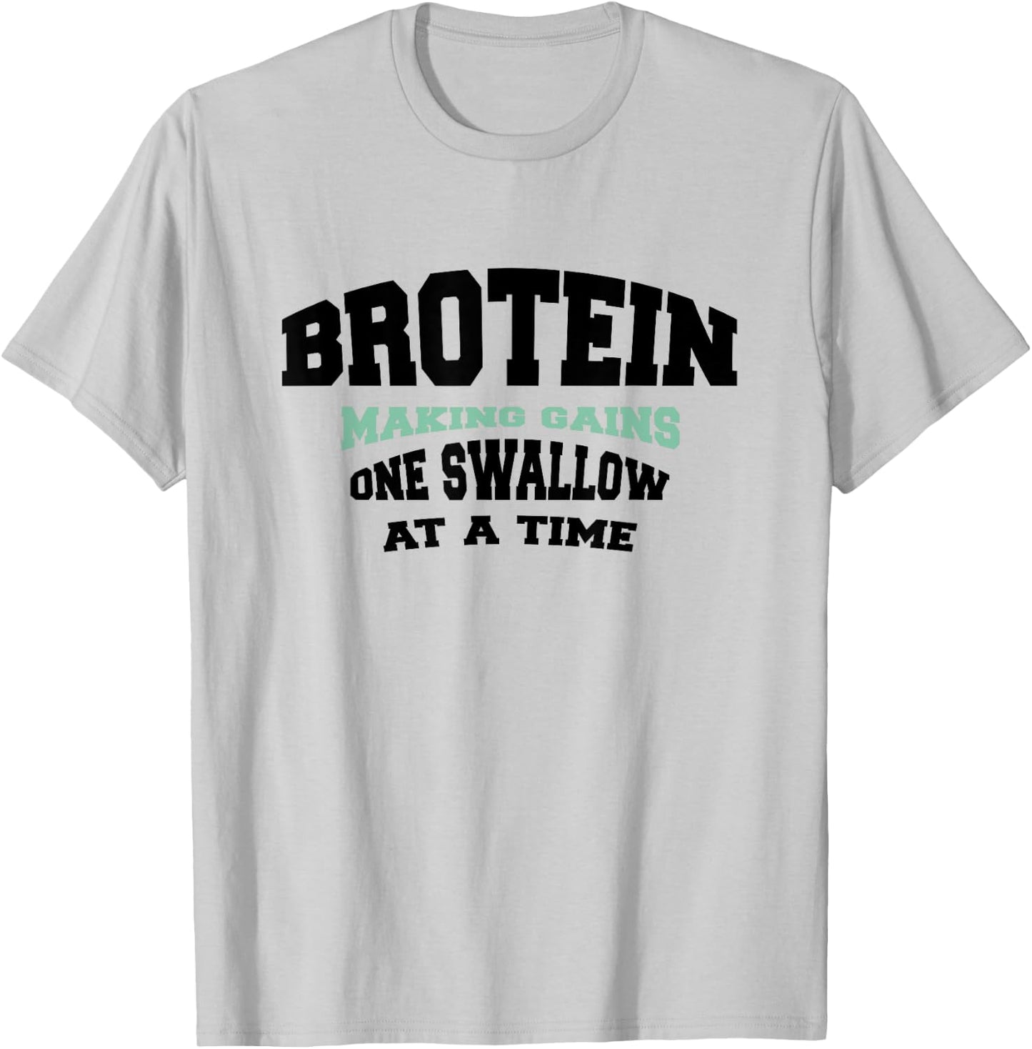 Funny Gay Muscle Gym Bro - Protein Shake Brotein T-Shirt - T-Shirt | Ash