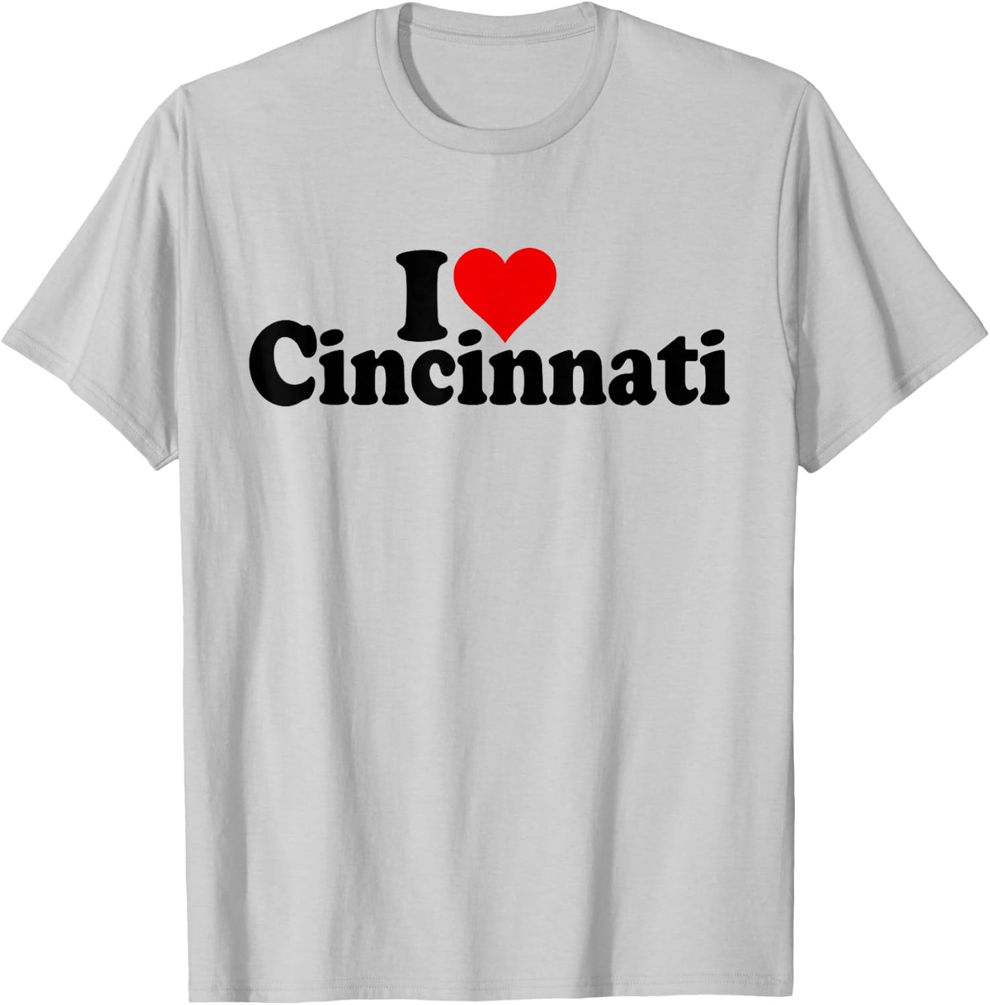 I Love Heart Cincinnati Ohio Cincy T-Shirt - T-Shirt | Ash