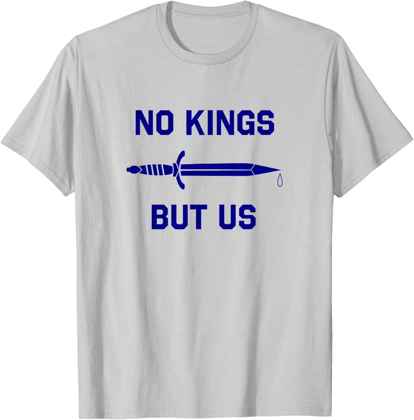 No Kings But Us Flag American Independence T-Shirt - T-Shirt | Ash