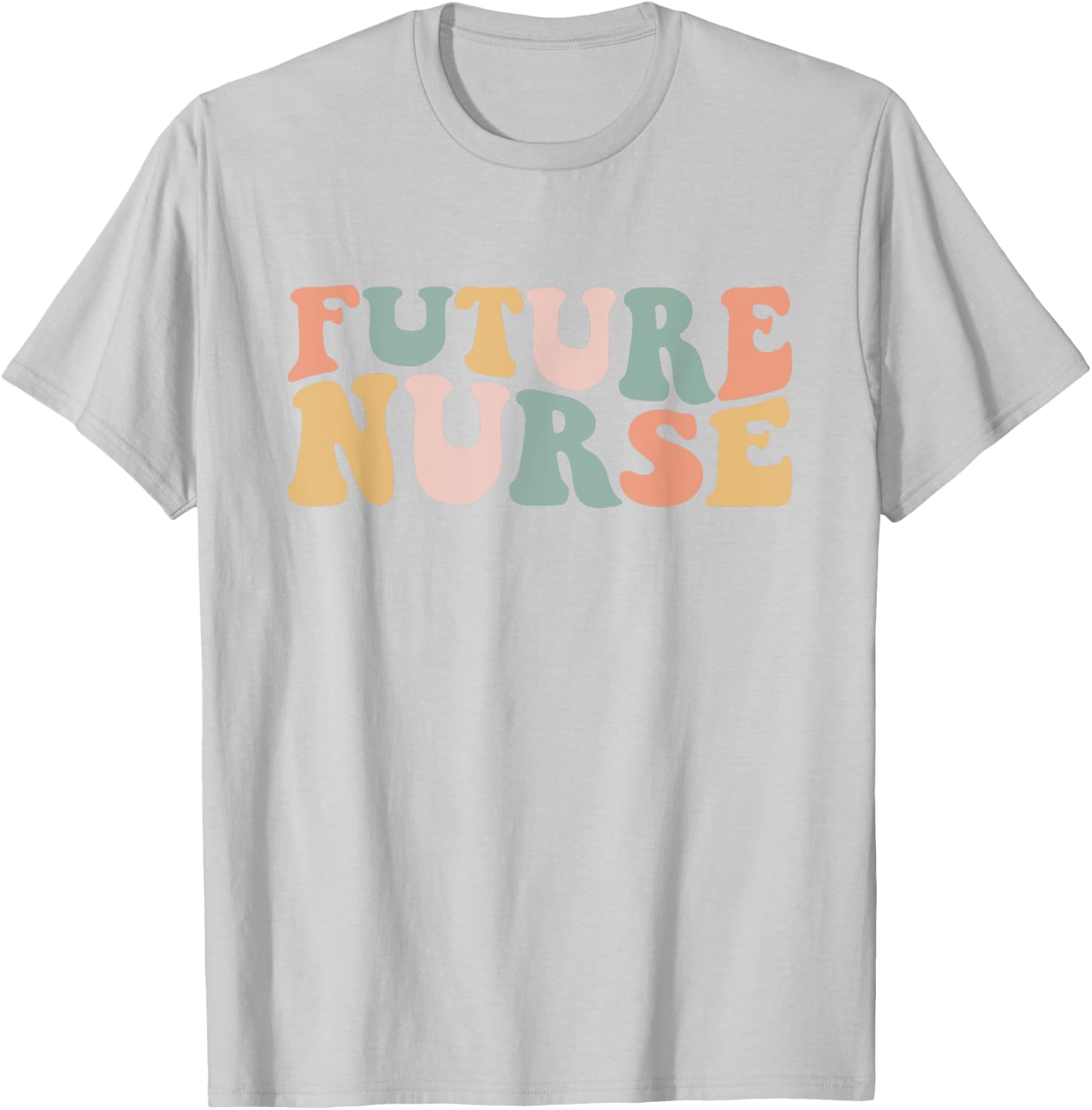 Future Nurse Student Nurse In Progress Nursing School T-Shirt - T-Shirt | Ash