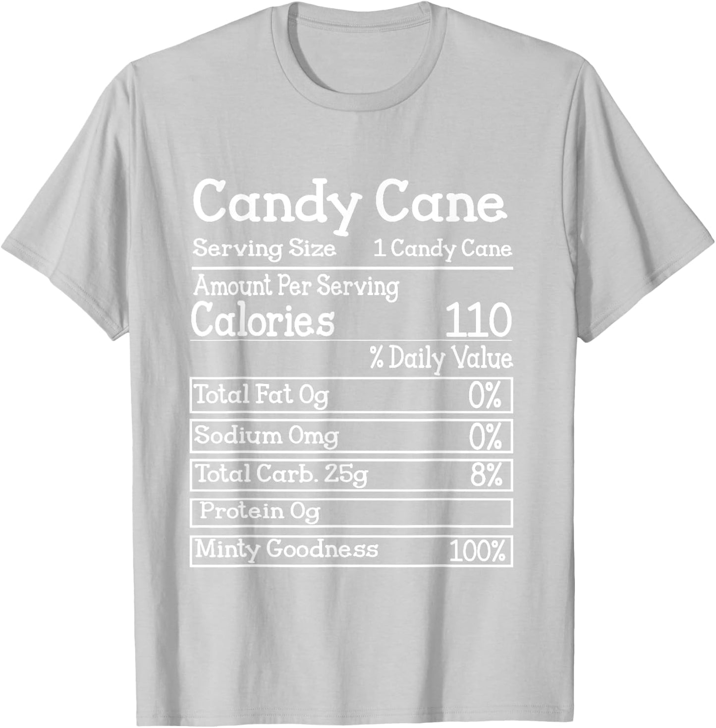 Candy Cane Nutrition Facts Christmas Matching T-Shirt - T-Shirt | Ash