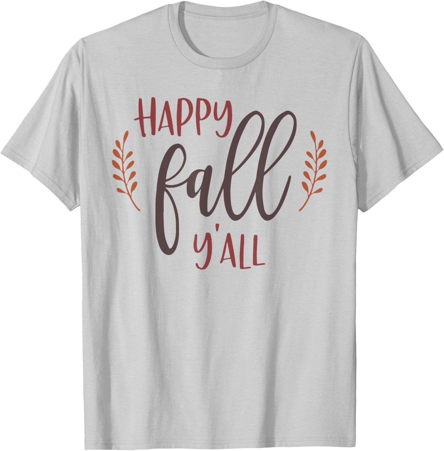 Happy Fall Y'all Autumn Leaf Season Lover T-Shirt - T-Shirt | Ash