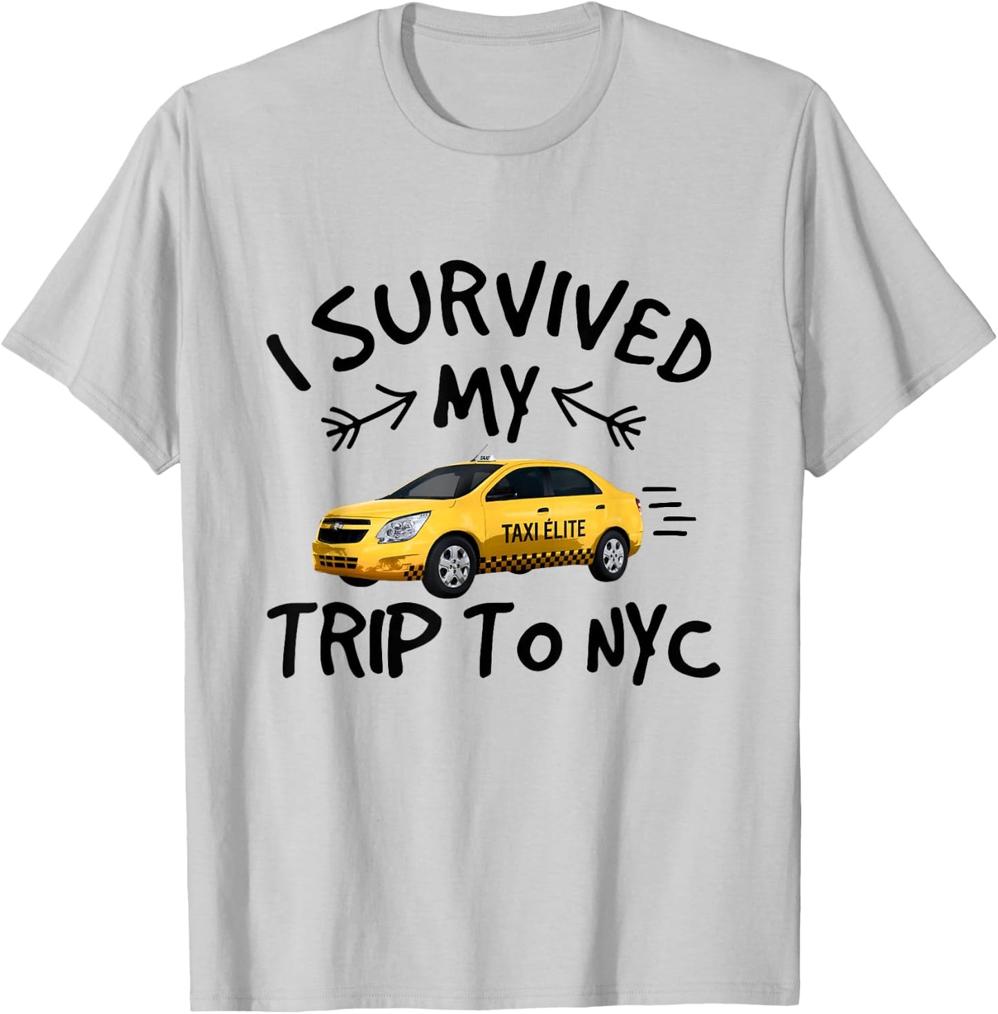 I Survived My Trip To NYC - Funny New York City Taxi Travel T-Shirt - T-Shirt | Ash