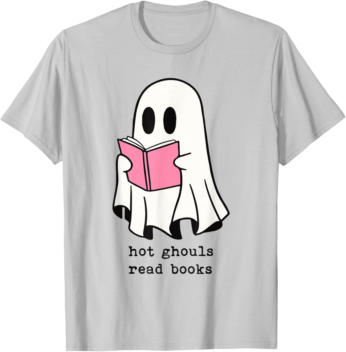 Hot Funny Ghouls Read Books Cute Ghost Book Lover Halloween T-Shirt - T-Shirt | Ash