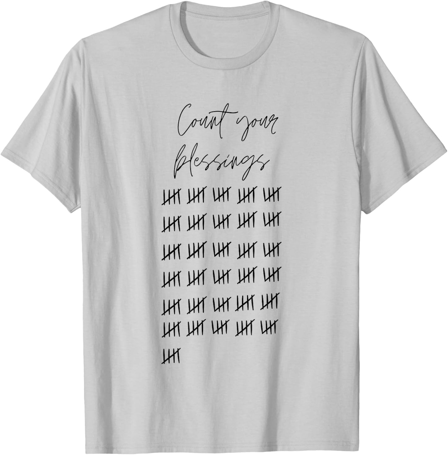 Count your blessings T-Shirt - T-Shirt | Ash