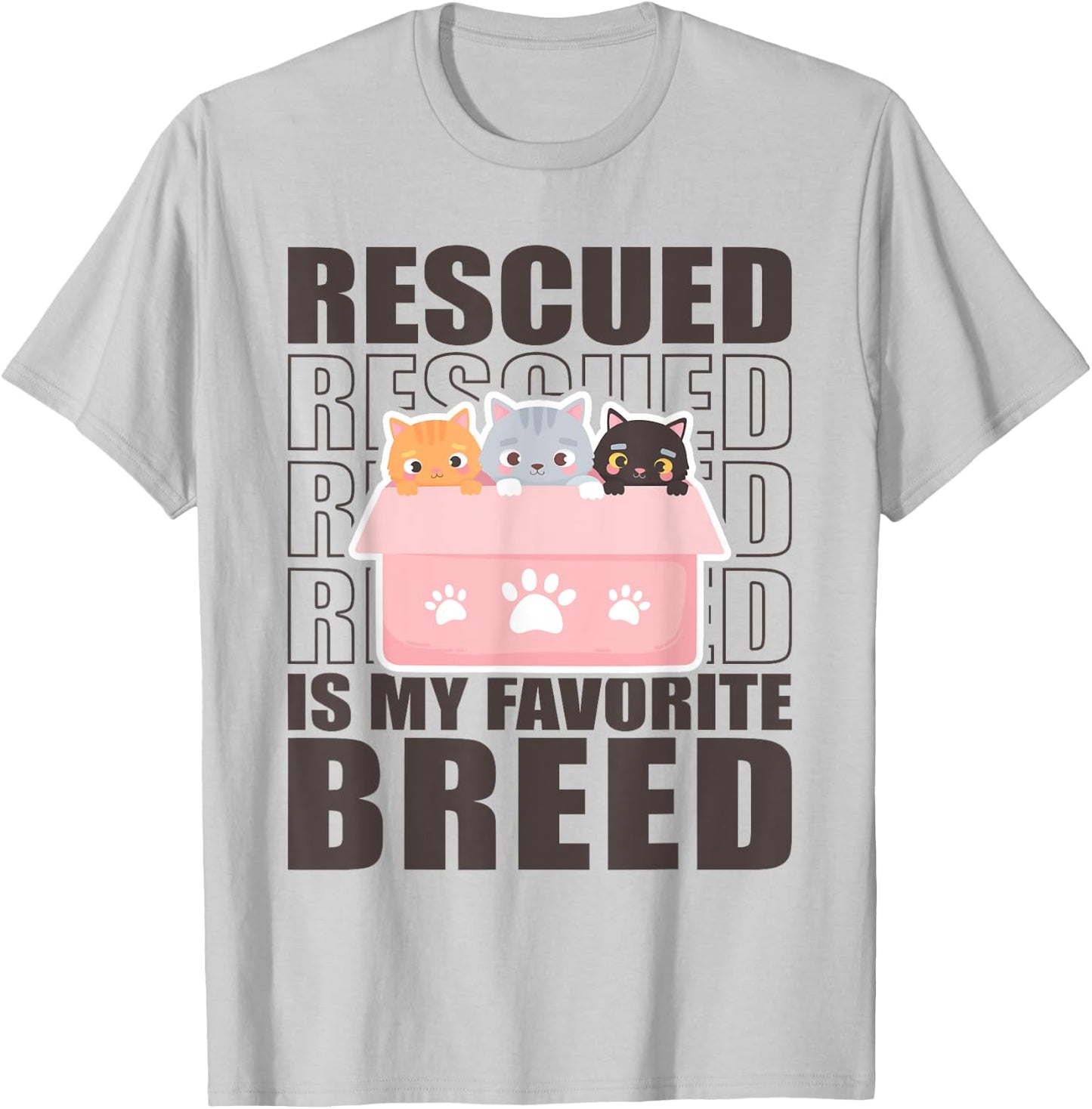Rescued Is My Favorite Breed Cats Animal Volunteer T-Shirt - T-Shirt | Ash