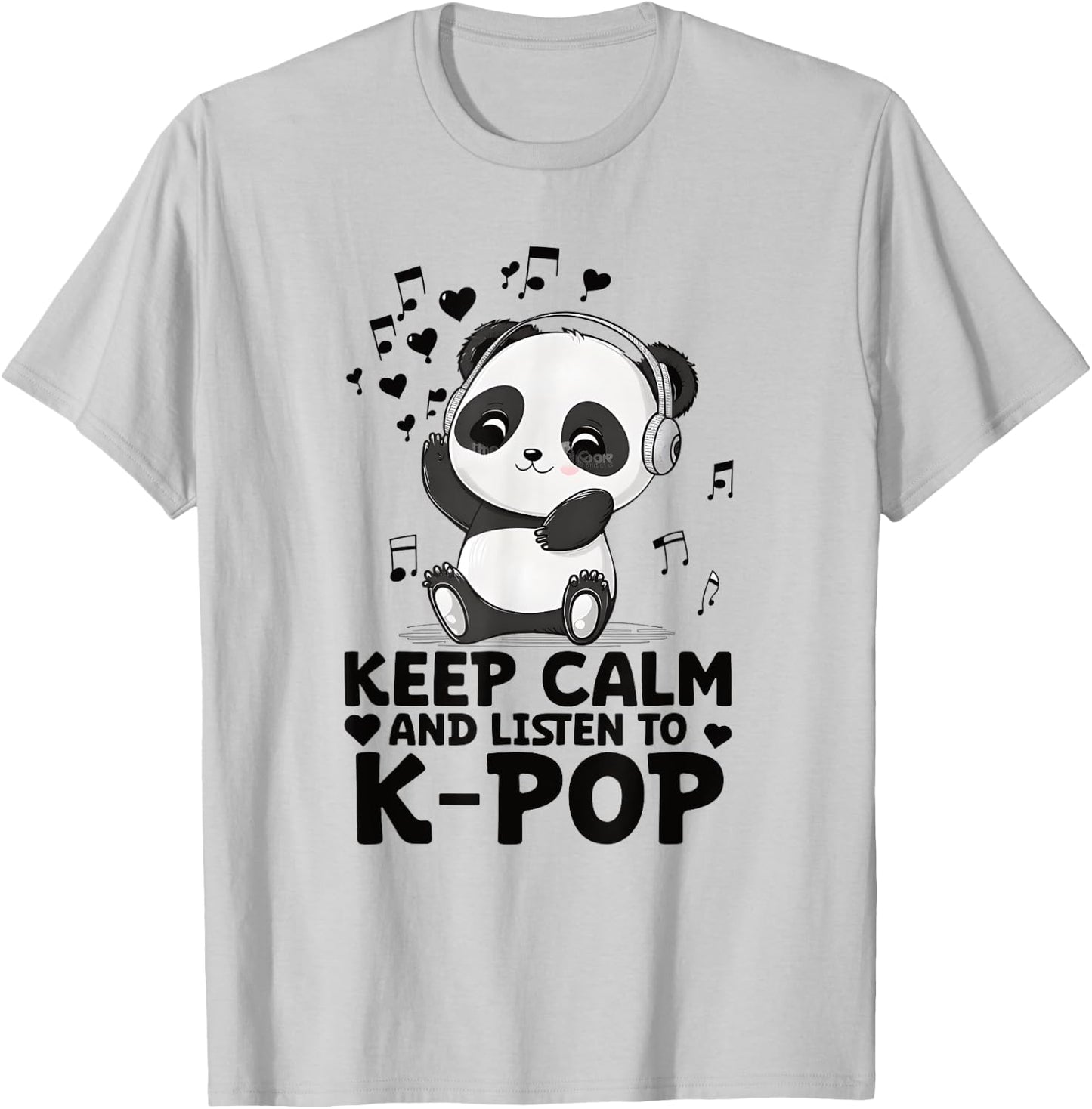 Keep Calm And Listen To Kpop Panda Merch K-pop Merchandise T-Shirt - T-Shirt | Ash