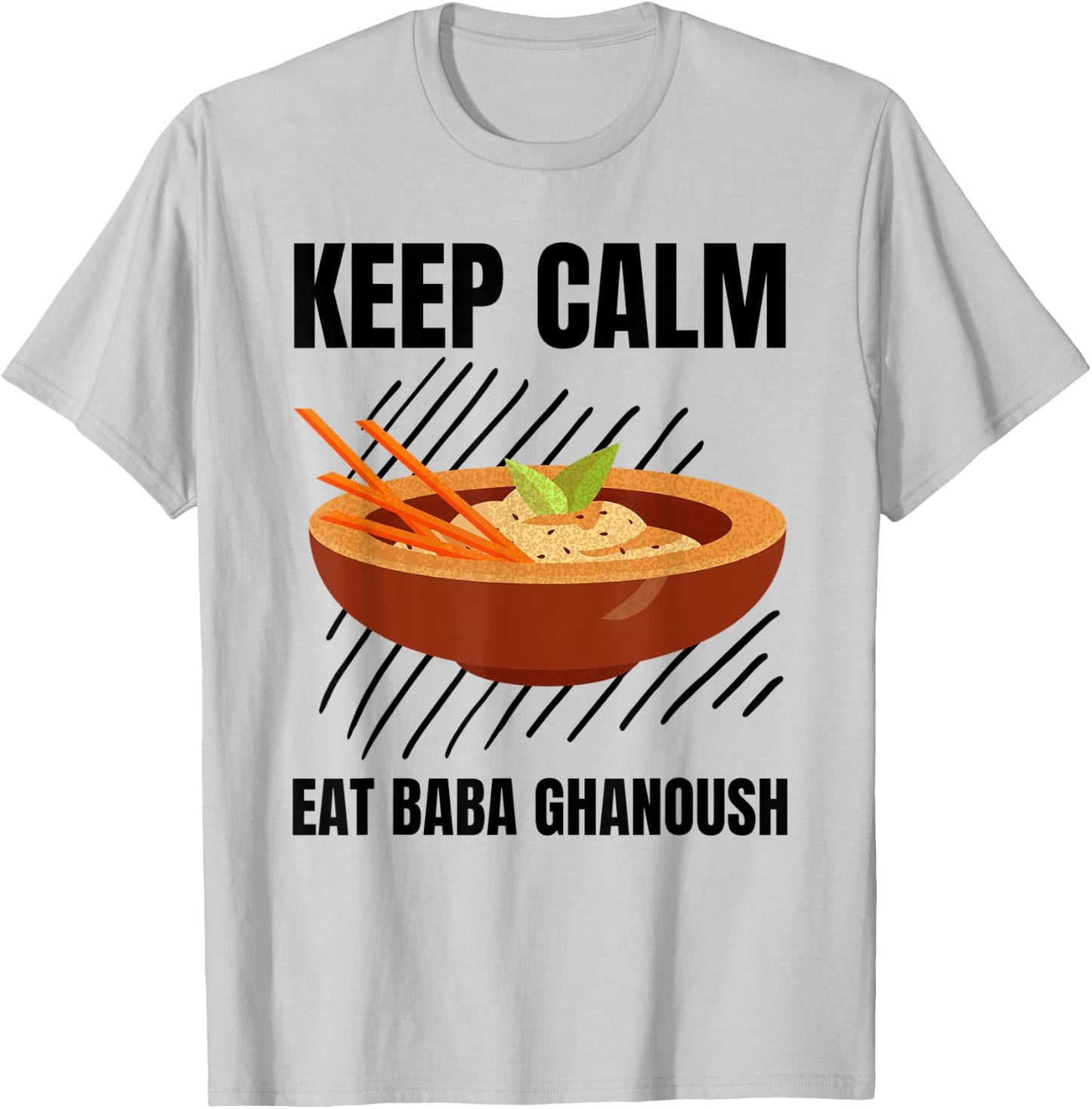 Keep Calm Eat Baba Ghanoush Vintage Grunge Baba Ghanoush T-Shirt - T-Shirt | Ash
