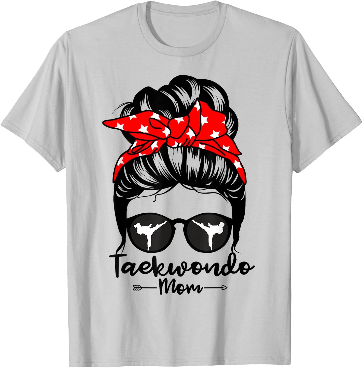 Taekwondo Mom Messy Bun Hair Funny Taekwondo Athlete Mom T-Shirt - T-Shirt | Ash