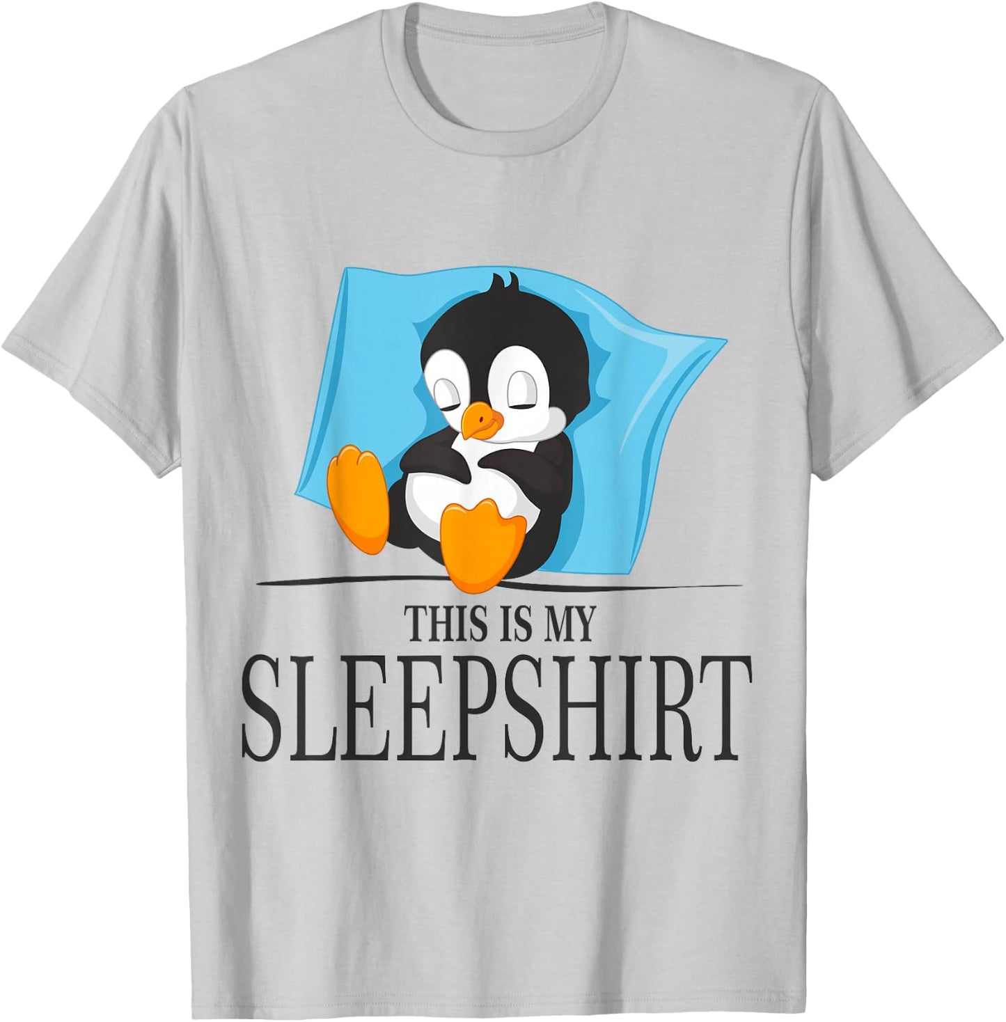 Funny Penguin Favourite Nightdress Sleep T-Shirt - T-Shirt | Ash